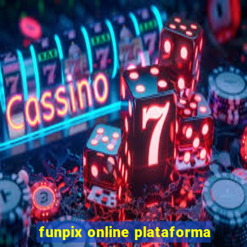 funpix online plataforma